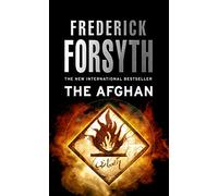 The afghan: A gripping political thriller from the master storyteller