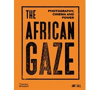 Amy Sall The African Gaze (Copertina rigida)