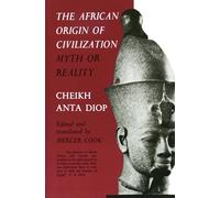 Diop African Origin of Civilization (Tascabile)
