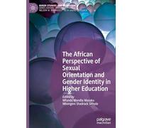 The African Perspective of Sexual Orientation and Gender Identity in Higher Education