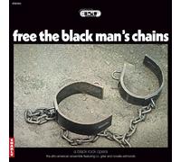 Free The Black Man'S Chains (White/Black Marble Vinyl)