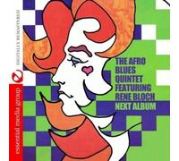 The Afro Blues Quintet Featuring Rene Bloc Next Album (Digitally Remastered (CD)