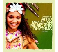 The Afro Brazilian Authentic Afro-Brazilian Music And Rhythms (Digitally R (CD)
