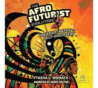 The Afrofuturist Evolution: Creative Paths to Self-Discovery