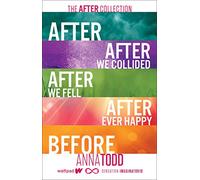 The After Collection: After, After We Collided, After We Fell, After Ever Happy, Before