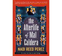 The Afterlife of Mal Caldera