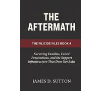 The Aftermath: Surviving Families, Failed Prosecutions, and the Support Infrastructure That Does Not Exist