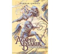 The Agapéd Bearer: Dreyma's Curse - Lindsey Hannah Taylor