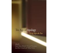 The Age of Apology: Facing Up to the Past