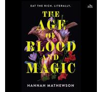 The Age of Blood and Magic