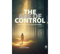 The Age of Control: What if happiness wasn't control, but surrender?
