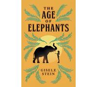 The Age Of Elephants: A witty and thought-provoking women’s fiction novel for nature lovers