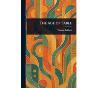 The Age of Fable