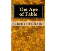 The Age of Fable: Volume 1