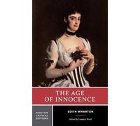 The Age of Innocence: Authoritative Text, Background and Contexts, Sources, Criticism