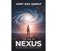 The Age Of Nexus: 2