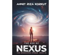 The Age Of Nexus