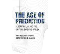 Igor Tulchinsky Christopher E. Mason The Age of Prediction (Copertina rigida)