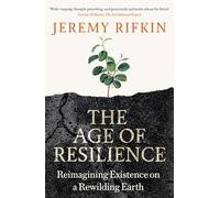 Jeremy Rifkin The Age of Resilience (Tascabile)