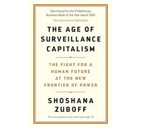Shoshana Zuboff The Age of Surveillance Capitalism (Tascabile)