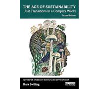 The Age of Sustainability: Just Transitions in a Complex World