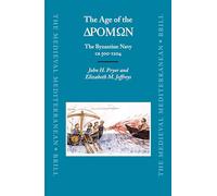 The Age of the ΔΡΟΜΩΝ: The Byzantine Navy CA 500-1204
