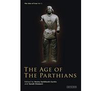 The Age of the Parthians: v. 2