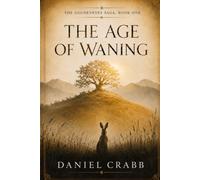 The Age of Waning