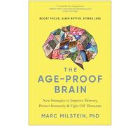 Marc Milstein, PhD The Age-Proof Brain (Copertina rigida)