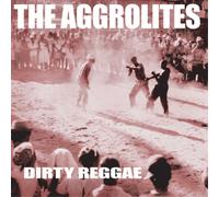 The Aggrolites Dirty Reggae (CD) Album