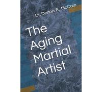 The Aging Martial Artist