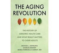 Michael J. Dowling Charles Kenney Maria Torro The Aging Revol (Copertina rigida)