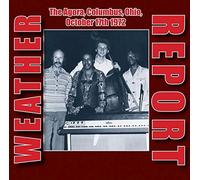 Audio Cd Weather Report - The Agora, Columbus, Ohio, October 17th 1972 (2 Cd)