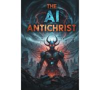 The AI Antichrist