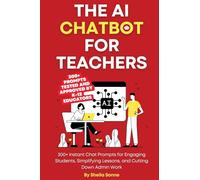 Sheila Sonne The AI Chatbot for Teachers (Tascabile)