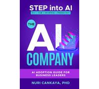 The AI Company: AI Adoption Guide for Business Leaders