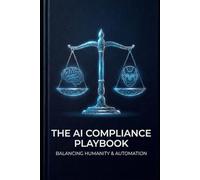 The AI Compliance Playbook for HR: How to Adopt Automation Without Legal Risk or Bias