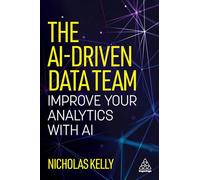 The AI-Driven Data Team: Improve Your Analytics With AI