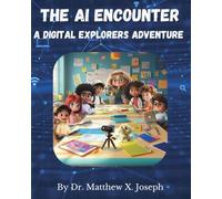 The AI Encounter: A Digital Explorers Adventure