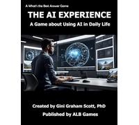 The AI Experience: A Game about Using AI in Daily Life