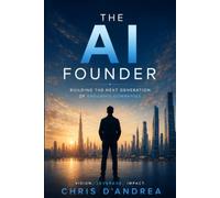 The AI Founder: Building the Next Generation of Enduring Companies