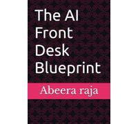 The AI Front Desk Blueprint