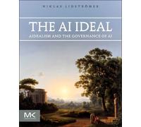 The Ai Ideal: Aidealism and the Governance of Ai
