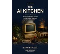 The AI Kitchen