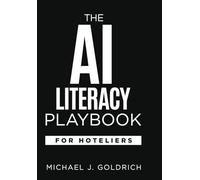 The AI Literacy Playbook for Hoteliers
