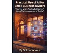 The AI Local Advantage: Practical Use of AI For Small Business Owners