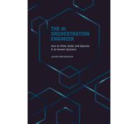 The AI Orchestration Engineer