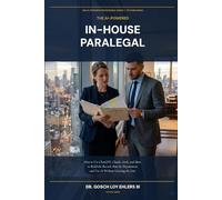 The AI-Powered In House Paralegal: How to Use ChatGPT, Claude, Grok and More to Build the Record, Run the Department and Use AI Without Crossing the Line