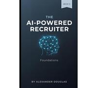 The AI Powered Recruiter: Foundations