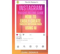 The AI-Preneur’s Instagram Passive Income Guide: How to Easily Create Faceless Instagram Pages Using AI